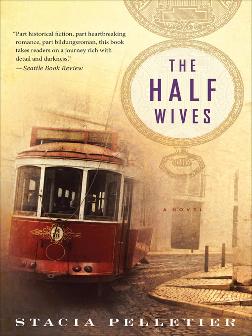 Title details for The Half Wives by Stacia Pelletier - Available